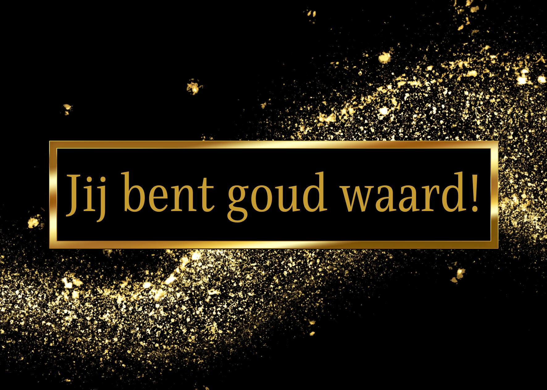 wenskaart jij bent goud waard